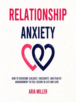 cover image of Relationship Anxiety